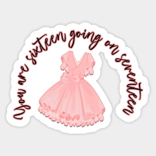 The Sound of Music Sixteen going on Seventeen Sticker